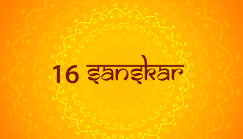 16 Sanskar / Solah Sanskar / १६ संस्कार